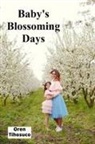 Oren Tihosuco - Baby's Blossoming Days