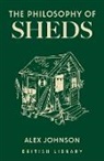 Johnson Alex - The Philosophy of Sheds