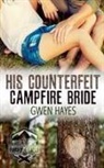 Gwen Hayes - His Counterfeit Campfire Bride