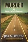 Jim Norton - Murder At Matfield Green
