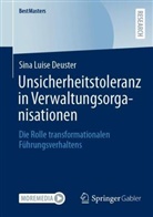 Sina Luise Deuster - Unsicherheitstoleranz in Verwaltungsorganisationen