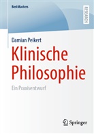 Damian Peikert - Klinische Philosophie