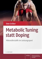 Uwe Gröber - Metabolic Tuning statt Doping