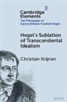 Krijnen Christian - Hegel's Sublation of Transcendental Idealism