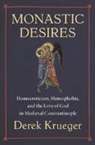 Krueger Derek - Monastic Desires