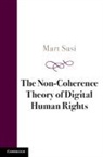 Mart Susi - The Non-Coherence Theory of Digital Human Rights