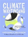 Katharine K. Wilkinson - Climate Wayfinding
