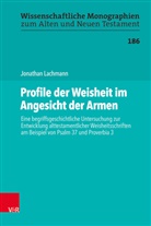 Jonathan Lachmann, David S. Du Toit, Martin Leuenberger, Schnocks, Johannes Schnocks, Michael Tilly - Profile der Weisheit im Angesicht der Armen