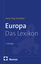 Hans Jörg Schrötter - Europa