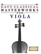 E. C. Masterworks - Easy Classical Masterworks for Viola