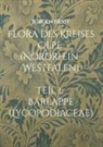 Jürgen Hesse - Flora des Kreises Olpe (Nordrhein-Westfalen), Teil 1: Bärlappe (Lycopodiaceae)