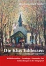 Hermann-Josef Sander - Die Klus Eddessen Wallfahrstst&auml;tte, Erimitage, Pastoraler Ort