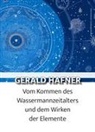 Gerald Hafner - Vom Kommen des Wassermannzeitalters