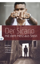 Reinhard Pilz - Der Sicario mit dem Herz aus Stein