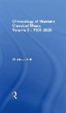Charles John Hall - Chronology of Western Classical Music, Volume Ii: 1901-2000