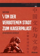 Shan Shiyuan - Von der verbotenen Stadt zum Kaiserpalast