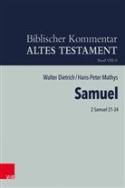 Walter Dietrich, Hans-Peter Mathys, Beate Ego, Friedhelm Hartenstein, Martin Rösel, Be Schipper... - 2 Samuel 21-24