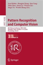 Xilin Chen, Josef Kittler, Weiyao Lin, Jiwen Lu, Hongkai Xiong, Jian Yang... - Pattern Recognition and Computer Vision