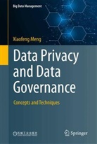 Xiaofeng Meng - Data Privacy and Data Governance
