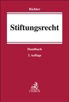 Anatol Dutta, Kristian Fischer u a, Andreas Richter - Stiftungsrecht