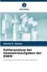 Renato R. Santos - Fehleranalyse bei Geometrieaufgaben der ENEM