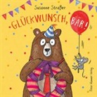 Susanne Straßer, Susanne Straßer - Glückwunsch, Bär!