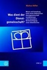 Markus Höfler - Was dient der Dienstgemeinschaft?