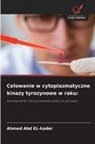 Ahmed Abd El-Kader - Celowanie w cytoplazmatyczne kinazy tyrozynowe w raku: