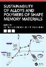 Ajit Behera, Manisha Priyadarshini - Sustainability of Alloys and Polymers of Shape Memory Materials