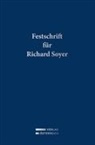 Roland Kier, Philip Marsch, Sergio Pollak, Stefan Schumann - Festschrift für Richard Soyer