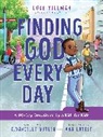 Luke Tillman, Ana Latese - Finding God Every Day