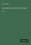 HUNTER - Lady Maclairn, the victim of villany Vol. 1