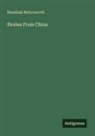 Hezekiah Butterworth - Stories From China