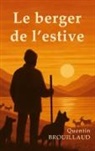 Quentin Brouillaud - Le berger de l'estive