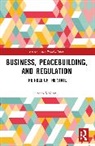 Molloy Sean - Business, Peacebuilding, and Regulation