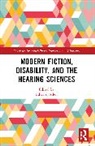 Allen Edward - Modern Fiction, Disability, and the Hearing Sciences