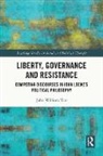 Tate John William - Liberty, Governance and Resistance