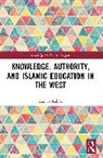 Zainab Kabba - Knowledge, Authority, and Islamic Education in the West