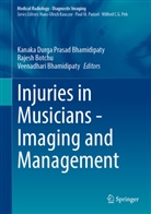Kanaka Durga Prasad Bhamidipaty, Veenadhari Bhamidipaty, Rajesh Botchu - Injuries in Musicians - Imaging and Management