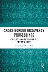 Remigijus Jokubauskas - Cross-Border Insolvency Proceedings