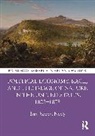 Evan Robert Neely - Political Economy, Race, and the Image of Nature in the United States, 1825–1878