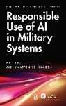 Schraagen Jan Maarten - Responsible Use of AI in Military Systems