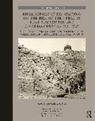 Garth Gilmour, Gilmour Garth - Final Report of Excavations on Hill of Ophel By R.a.s. Macalister J.