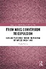 Zeldes Nadia - From Mass Conversion to Expulsion
