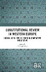 Kálmán Pócza - Constitutional Review in Western Europe