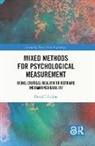 David F. Feldon - Mixed Methods for Psychological Measurement