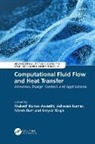 Mukesh Kumar Awasthi, Nitesh Dutt, Ashwani Kumar, Satyvir Singh - Computational Fluid Flow and Heat Transfer