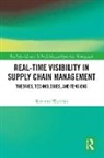 Sławomir Wyciślak - Real-Time Visibility in Supply Chain Management