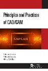 Vikrant Sharma, Sharma Vikram, Om Ji Shukla - Principles and Practices of CAD/CAM