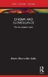 Blumenthal-Barby Martin - Cinema and Surveillance